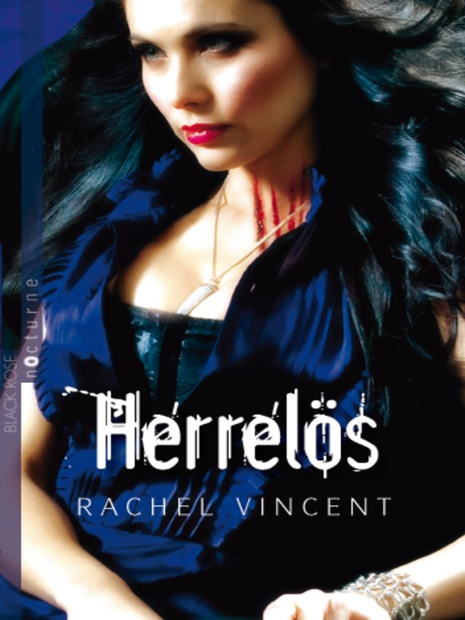 Title details for Herrelös by Rachel Vincent - Available